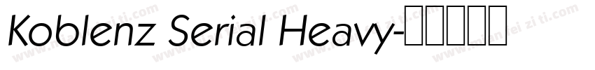 Koblenz Serial Heavy字体转换